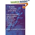 Born Under Saturn: The Character and Conduct of Artists