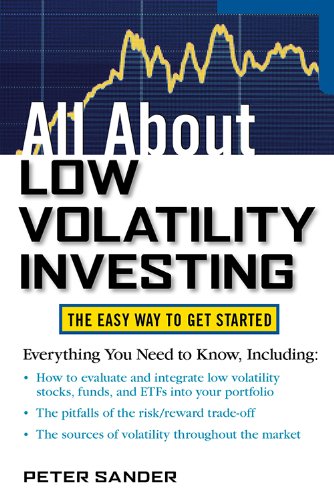 All About Low Volatility Investing (All About Series)