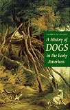 A History of Dogs in the Early Americas