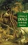 A History of Dogs in the Early Americas