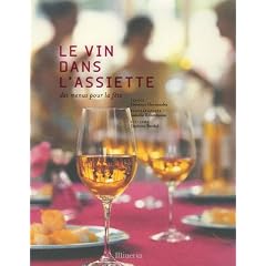 Le vin dans l'assiette : Des menus pour la f�te