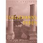 Schliemanns Erben. Von den R�mern im Orient zur Goldstra�e der Inka