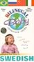 Bilingual Baby, SWEDISH, Vol 10 [VHS]