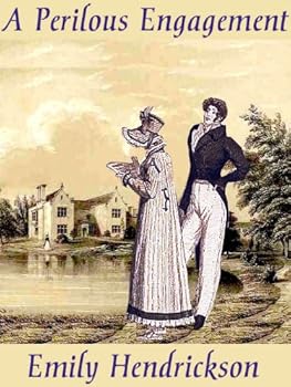a perilous engagement - emily hendrickson