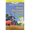 Best Served Cold (A Trailer Park Mystery #3)