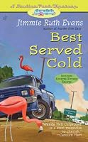 Best Served Cold (A Trailer Park Mystery)