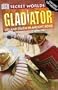Secret Worlds: Gladiators (Secret Worlds)