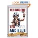 Ted, White, and Blue: The Nugent Manifesto