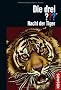 Die drei ??? Nacht der Tiger