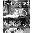 Eva Zeisel On Design