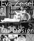 Eva Zeisel On Design