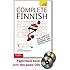 Complete Finnish with Two Audio CDs: A Teach Yourself Guide (Teach Yourself Language)