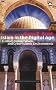 Islam in the Digital Age: E-Jihad, Online Fatwas and Cyber Islamic Environments (Critical Studies on Islam)