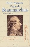 Pierre Augustin Caron de Beaumarchais, tome 2 : Le Citoyen d\'Amérique (1775-1784)