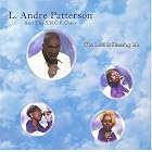 The Lord Is Blessing Me by L. Andre Patterson