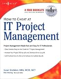 Review Syngress  / How to Cheat at IT Project Management (How to Cheat)