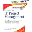How to Cheat at IT Project Management (How to Cheat) (How to... by Susan Snedaker and Nels Hoenig