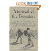 Manual Of The Baratero: The Art of Handling the Navaja, the Knife, and the Scissors of the Gypsies