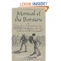 Manual Of The Baratero: The Art of Handling the Navaja, the Knife, and the Scissors of the Gypsies