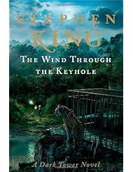 The Wind Through the Keyhole: A Dark Tower Novel