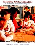 Teaching Young Children: An Introduction to the Early Childhood Profession