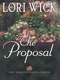 The Proposal: Book 1 (The English Garden Series)