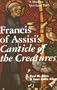 Francis of Assisi's Canticle of the Creatures: A Modern Spiritual Path