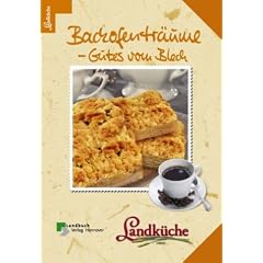 Backofentr�ume, Gutes vom Blech - Landk�che
