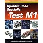 ASE Test Preparation for Engine Machinists - Test M1: Cylinder Head Specialist (Gas or Diesel) (Delmar Learning's Ase Test Prep Series)