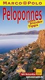Peloponnes - Marco Polo Reisef&uuml;hrer - Reisen mit Insider- Tips - Klaus. B&ouml;tig