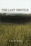 The Last Gentile (The Last Gentile Trilogy, Book 1)