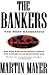 Book The Bankers: The Next Generation The New Worlds Money Credit Banking Electronic Age