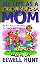 My Life As a Middle School Mom: My Kids May Be Deductible, but They're Still Taxing