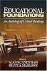 Educational Foundations: An Anthology of Critical Readings