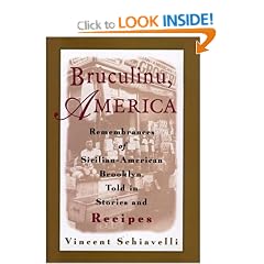 Bruculinu, America: Remembrances of Sicilian-American Brooklyn, Told in Stories and Recipes