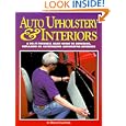 Auto Upholstery and Interiors (HPBOOKS 1265) by Bruce Caldwell