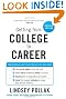 Getting from College to Career Rev Ed: Your Essential Guide to Succeeding in the Real World
