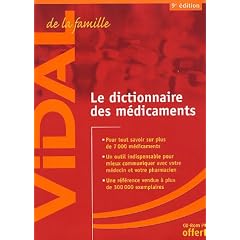 Vidal de la famille : Le Dictionnaire des m�dicaments (CD-Rom inclus)