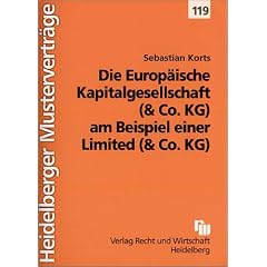 Die Europ�ische Kapitalgesellschaft am Beispiel einer Limited & Co.KG