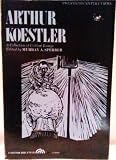 Arthur Koestler: A Collection of Critical Essays (20th Century Views)