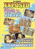 Playboy Exposed Florida Flash n Splash