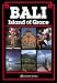 Books : Bali/Island of Grace (Asian Guides Series)