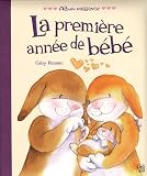 La premi�re ann�e de b�b�