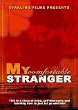 My Comfortable Stranger