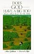 Does God Have a Big Toe?: Stories About Stories in the Bible