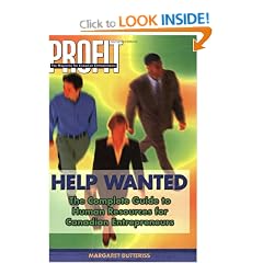 Help Wanted: The Complete Guide to Human Resources for Canadian Entrepreneurs