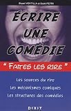 Revue Editions Dixit  / Ecrire une comédie