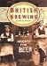 British Brewing in Old Photographs (Britain in Old Photographs) (Britain in Old Photographs)