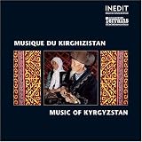 Kyrgyzstan - Music of Kyrgyzstan