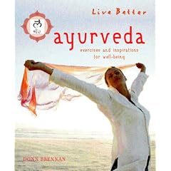 Besser Leben: Ayurveda